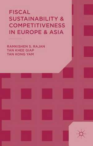 Fiscal Sustainability and Competitiveness in Europe and Asia de R. Rajan