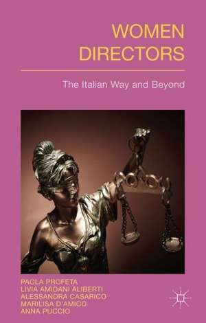 Women Directors: The Italian Way and Beyond de P. Profeta