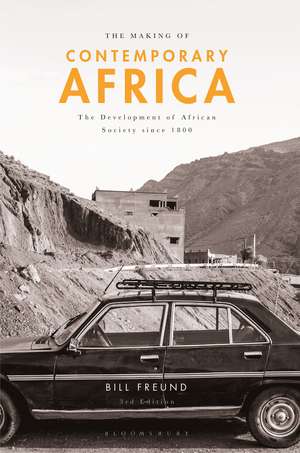 The Making of Contemporary Africa: The Development of African Society since 1800 de Bill Freund