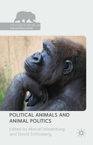 Political Animals and Animal Politics de Marcel Wissenburg