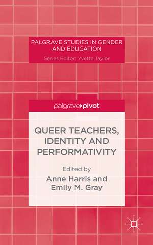 Queer Teachers, Identity and Performativity de A. Harris