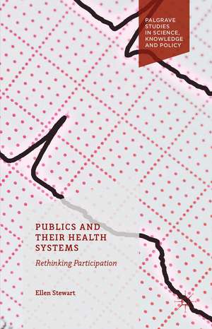 Publics and Their Health Systems: Rethinking Participation de Ellen Stewart