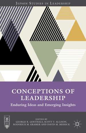 Conceptions of Leadership: Enduring Ideas and Emerging Insights de G. Goethals