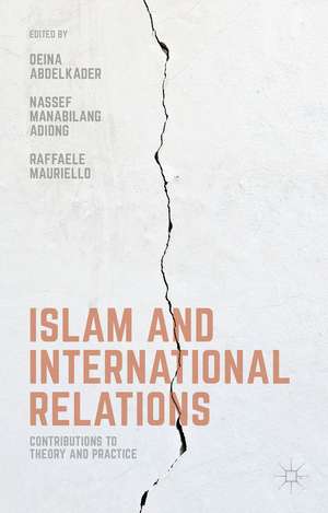 Islam and International Relations: Contributions to Theory and Practice de D. Abdelkader