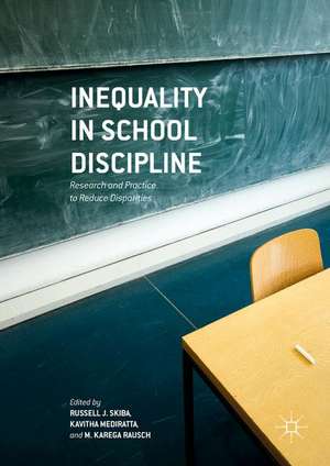 Inequality in School Discipline: Research and Practice to Reduce Disparities de Russell J. Skiba