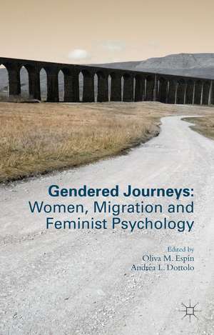 Gendered Journeys de Oliva M. Espín