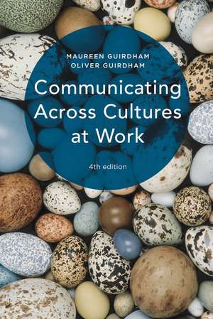 Communicating Across Cultures at Work de Maureen Guirdham