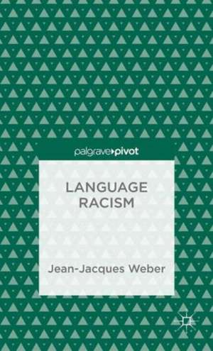 Language Racism de J. Weber