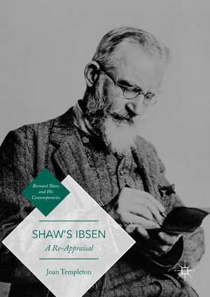 Shaw’s Ibsen: A Re-Appraisal de Joan Templeton