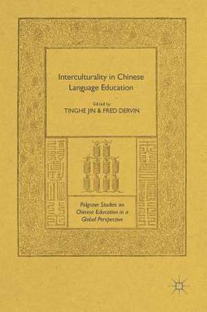 Interculturality in Chinese Language Education de Tinghe Jin