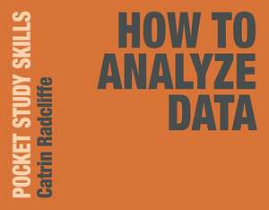 How to Analyze Data de Catrin Radcliffe