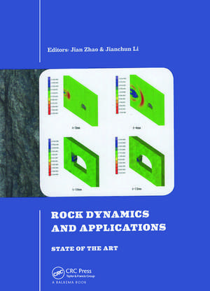 Rock Dynamics and Applications - State of the Art de Jian Zhao