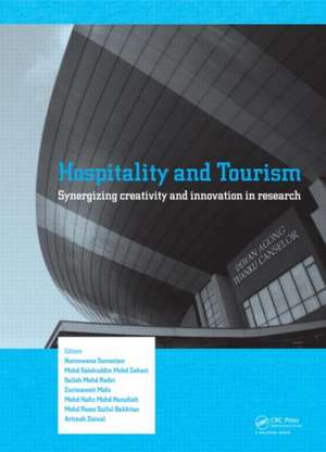 Hospitality and Tourism: Synergizing Creativity and Innovation in Research de Norzuwana Sumarjan