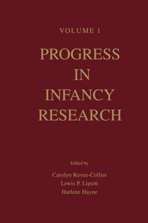 Progress in infancy Research: Volume 1 de Carolyn Rovee-Collier