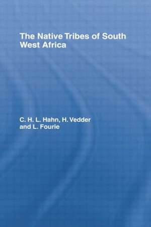 The Native Tribes of South West Africa de L. Fourie