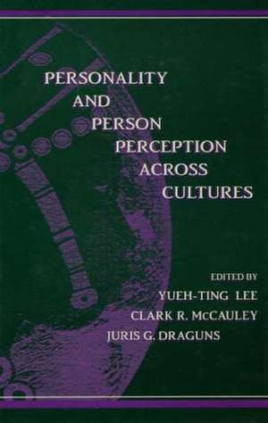 Personality and Person Perception Across Cultures de Yueh-Ting Lee