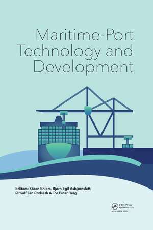 Maritime-Port Technology and Development de Sören Ehlers