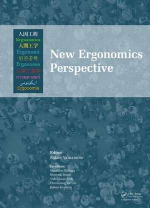 New Ergonomics Perspective: Selected papers of the 10th Pan-Pacific Conference on Ergonomics, Tokyo, Japan, 25-28 August 2014 de Sakae Yamamoto