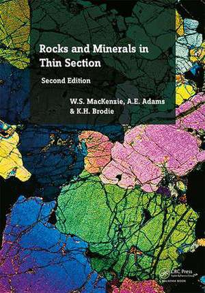 Rocks and Minerals in Thin Section: A Colour Atlas de W.S. MacKenzie