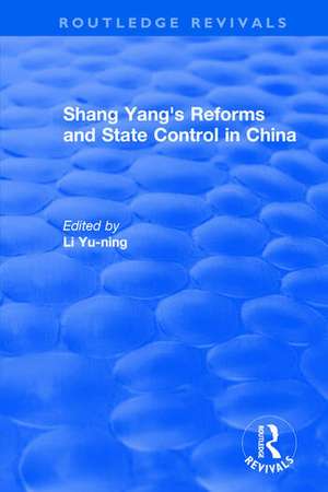 Revival: Shang yang's reforms and state control in China. (1977) de Li Yu-Ning