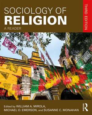 Sociology of Religion: A Reader de William Mirola