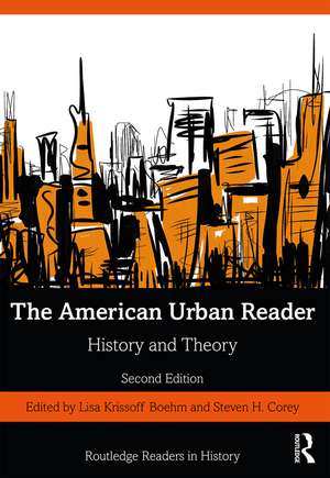 The American Urban Reader: History and Theory de Lisa Krissoff Boehm