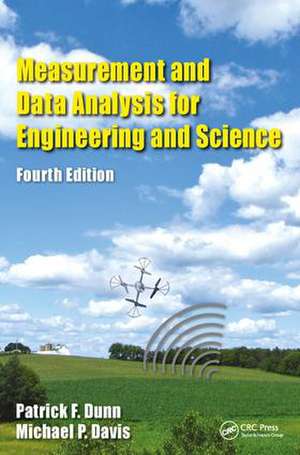 Measurement and Data Analysis for Engineering and Science de Patrick F Dunn