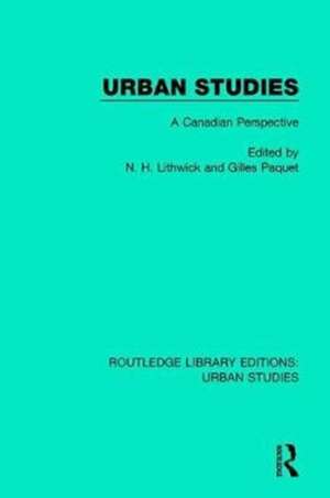 Urban Studies: A Canadian Perspective de N. H. Lithwick