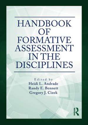 Handbook of Formative Assessment in the Disciplines de Heidi L. Andrade