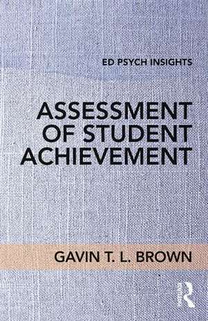 Assessment of Student Achievement de Gavin T. L. Brown