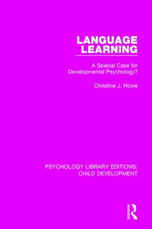 Language Learning: A Special Case for Developmental Psychology? de Christine J. Howe