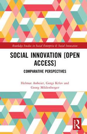 Social Innovation: Comparative Perspectives de Helmut Anheier