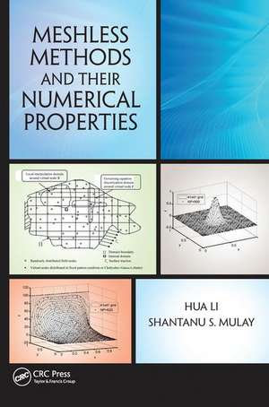 Meshless Methods and Their Numerical Properties de Hua Li