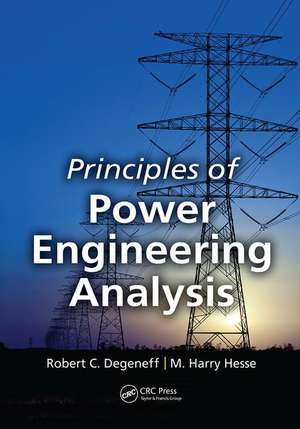 Principles of Power Engineering Analysis de Robert C. Degeneff