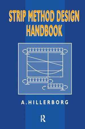 Strip Method Design Handbook de A. Hillerborg