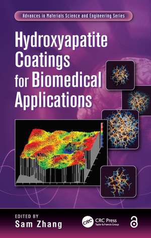 Hydroxyapatite Coatings for Biomedical Applications de Sam Zhang