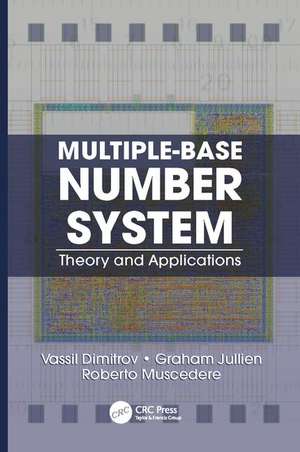 Multiple-Base Number System: Theory and Applications de Vassil Dimitrov