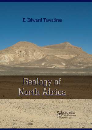 Geology of North Africa de Edward Tawadros