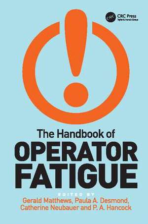 The Handbook of Operator Fatigue de Gerald Matthews