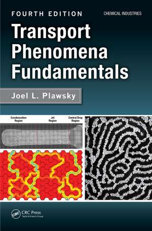 Transport Phenomena Fundamentals de Joel L. Plawsky