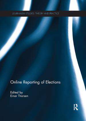 Online Reporting of Elections de Einar Thorsen