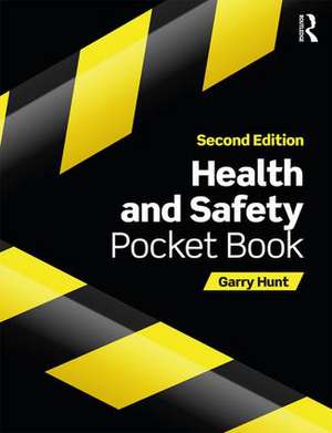 Health and Safety Pocket Book de Garry Hunt