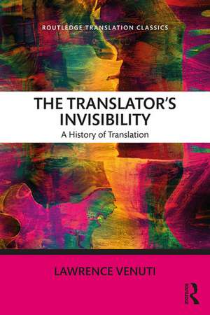 The Translator's Invisibility: A History of Translation de Lawrence Venuti