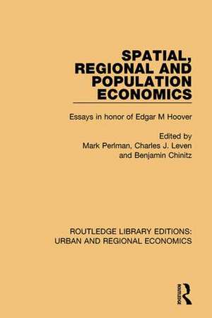 Spatial, Regional and Population Economics: Essays in honor of Edgar M Hoover de Mark Perlman