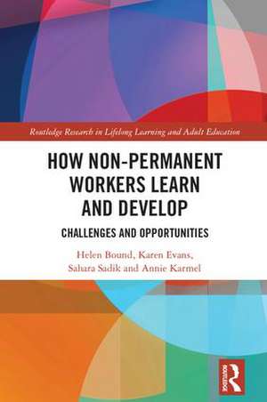 How Non-Permanent Workers Learn and Develop: Challenges and Opportunities de Helen Bound