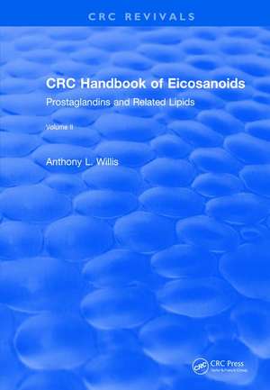 CRC Handbook of Eicosanoids, Volume II de A. L. Willis