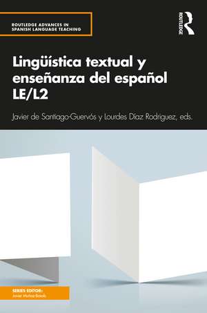 Lingüística textual y enseñanza del español LE/L2 de Javier de Santiago-Guervós