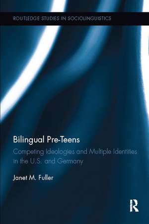 Bilingual Pre-Teens: Competing Ideologies and Multiple Identities in the U.S. and Germany de Janet M. Fuller