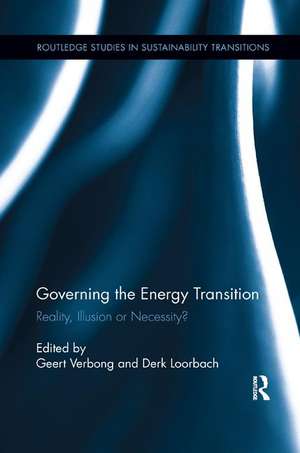 Governing the Energy Transition: Reality, Illusion or Necessity? de Geert Verbong