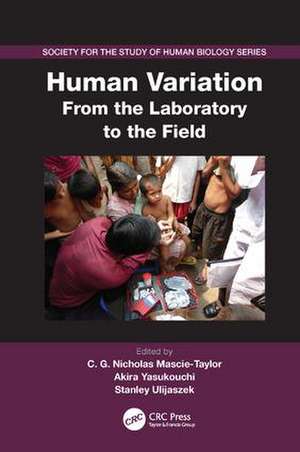 Human Variation: From the Laboratory to the Field de C.G. Nicholas Mascie-Taylor